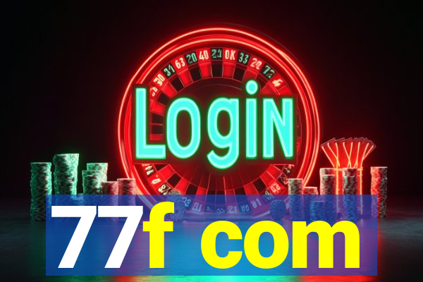 77f com